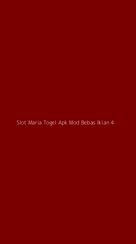 Tampilan Antarmuka Aplikasi Slot Maria Togel Apk Mod Bebas Iklan - 4