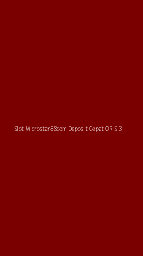 Tampilan Antarmuka Aplikasi Slot Microstar88com Deposit Cepat Qris - 3