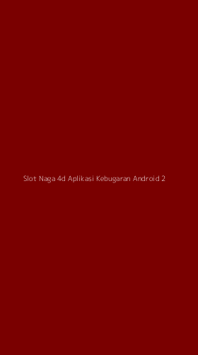 Tampilan Antarmuka Aplikasi Slot Naga 4d Aplikasi Kebugaran Android - 2