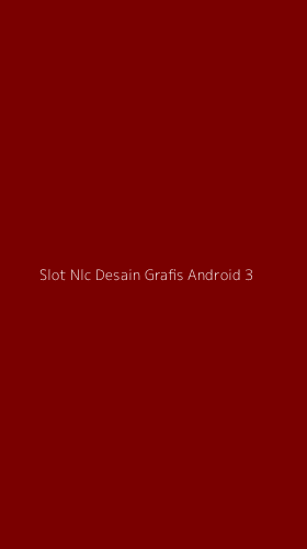 Tampilan Antarmuka Aplikasi Slot Nlc Desain Grafis Android - 3