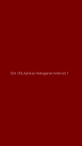 Tampilan Antarmuka Aplikasi Slot Olb Aplikasi Kebugaran Android - 1