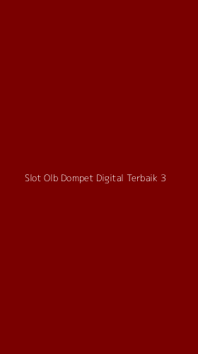 Tampilan Antarmuka Aplikasi Slot Olb Dompet Digital Terbaik - 3
