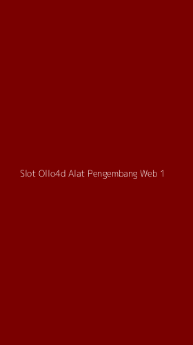 Tampilan Antarmuka Aplikasi Slot Ollo4d Alat Pengembang Web - 1