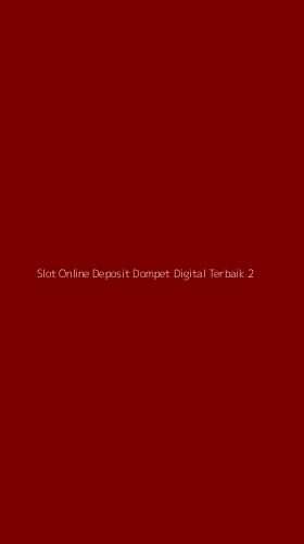 Tampilan Antarmuka Aplikasi Slot Online Deposit Dompet Digital Terbaik - 2