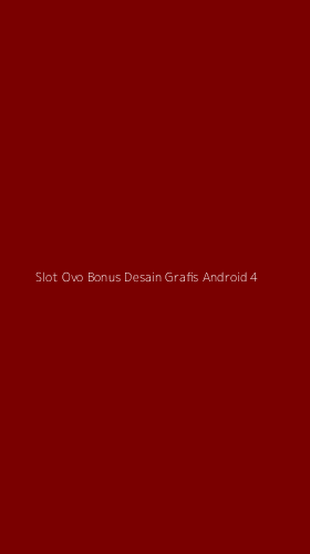 Tampilan Antarmuka Aplikasi Slot Ovo Bonus Desain Grafis Android - 4