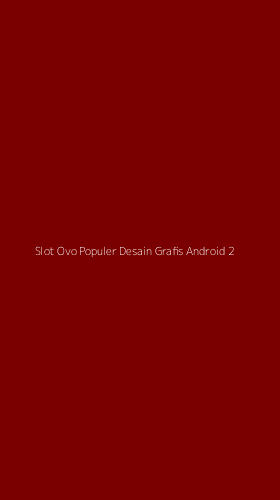 Tampilan Antarmuka Aplikasi Slot Ovo Populer Desain Grafis Android - 2