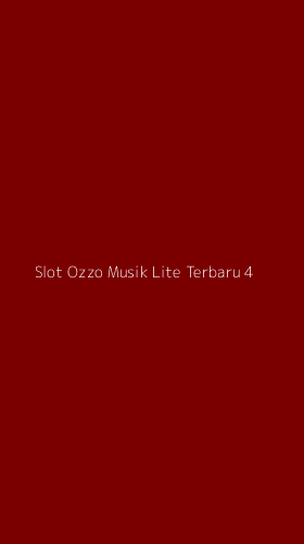 Tampilan Antarmuka Aplikasi Slot Ozzo Musik Lite Terbaru - 4