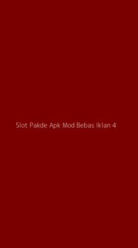 Tampilan Antarmuka Aplikasi Slot Pakde Apk Mod Bebas Iklan - 4