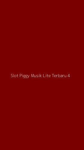 Tampilan Antarmuka Aplikasi Slot Piggy Musik Lite Terbaru - 4
