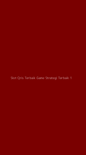 Tampilan Antarmuka Aplikasi Slot Qris Terbaik Game Strategi Terbaik - 1