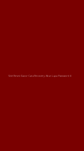 Tampilan Antarmuka Aplikasi Slot Resmi Gacor Cara Recovery Akun Lupa Password - 4