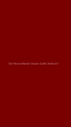 Tampilan Antarmuka Aplikasi Slot Resmi Mandiri Desain Grafis Android - 1