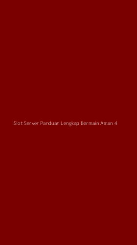 Tampilan Antarmuka Aplikasi Slot Server Panduan Lengkap Bermain Aman - 4