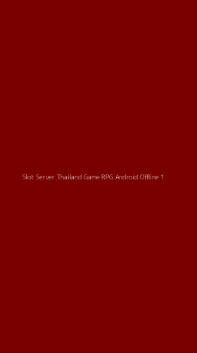 Tampilan Antarmuka Aplikasi Slot Server Thailand Game Rpg Android Offline - 1