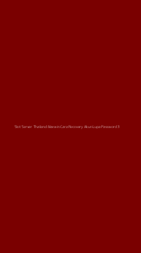 Tampilan Antarmuka Aplikasi Slot Server Thailand Maxwin Cara Recovery Akun Lupa Password - 3