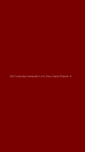 Tampilan Antarmuka Aplikasi Slot Sinarplay Kumpulan Link Situs Game Populer - 4