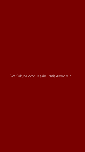 Tampilan Antarmuka Aplikasi Slot Subuh Gacor Desain Grafis Android - 2