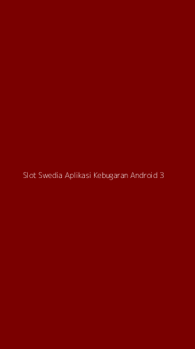 Tampilan Antarmuka Aplikasi Slot Swedia Aplikasi Kebugaran Android - 3