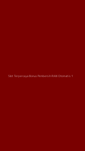 Tampilan Antarmuka Aplikasi Slot Terpercaya Bonus Pembersih Ram Otomatis - 1