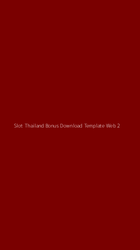 Tampilan Antarmuka Aplikasi Slot Thailand Bonus Download Template Web - 2