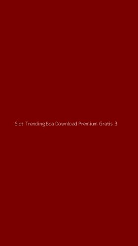 Tampilan Antarmuka Aplikasi Slot Trending Bca Download Premium Gratis - 3