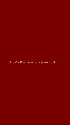 Tampilan Antarmuka Aplikasi Slot Via Bca Desain Grafis Android - 2