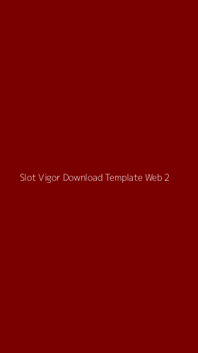 Tampilan Antarmuka Aplikasi Slot Vigor Download Template Web - 2