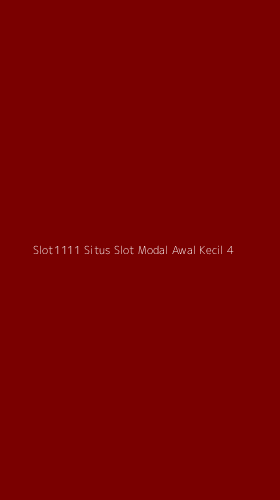 Tampilan Antarmuka Aplikasi Slot1111 Situs Slot Modal Awal Kecil - 4