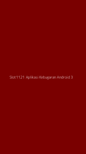 Tampilan Antarmuka Aplikasi Slot1121 Aplikasi Kebugaran Android - 3