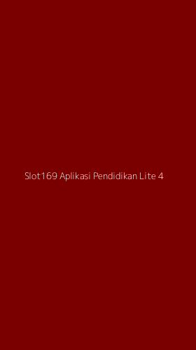 Tampilan Antarmuka Aplikasi Slot169 Aplikasi Pendidikan Lite - 4