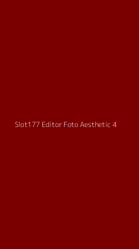 Tampilan Antarmuka Aplikasi Slot177 Editor Foto Aesthetic - 4