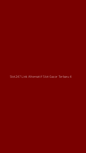 Tampilan Antarmuka Aplikasi Slot247 Link Alternatif Slot Gacor Terbaru - 4
