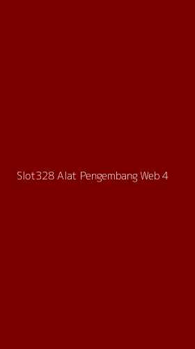 Tampilan Antarmuka Aplikasi Slot328 Alat Pengembang Web - 4