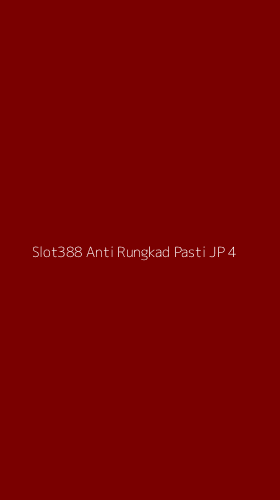 Tampilan Antarmuka Aplikasi Slot388 Anti Rungkad Pasti Jp - 4