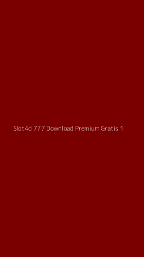 Tampilan Antarmuka Aplikasi Slot4d 777 Download Premium Gratis - 1