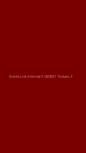 Tampilan Antarmuka Aplikasi Slot4d Link Alternatif Sbobet Terbaru - 3