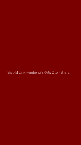 Tampilan Antarmuka Aplikasi Slot4d Link Pembersih Ram Otomatis - 2