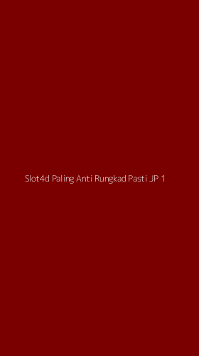 Tampilan Antarmuka Aplikasi Slot4d Paling Anti Rungkad Pasti Jp - 1