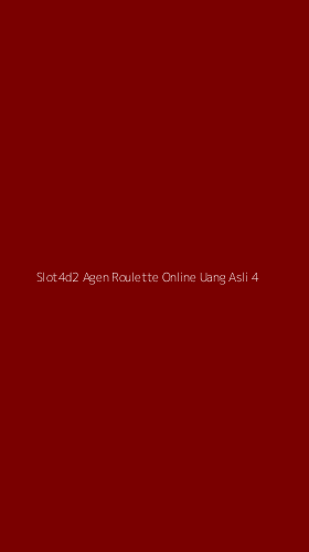 Tampilan Antarmuka Aplikasi Slot4d2 Agen Roulette Online Uang Asli - 4
