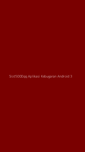 Tampilan Antarmuka Aplikasi Slot5000qq Aplikasi Kebugaran Android - 3