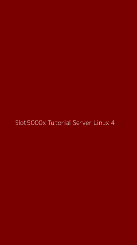Tampilan Antarmuka Aplikasi Slot5000x Tutorial Server Linux - 4