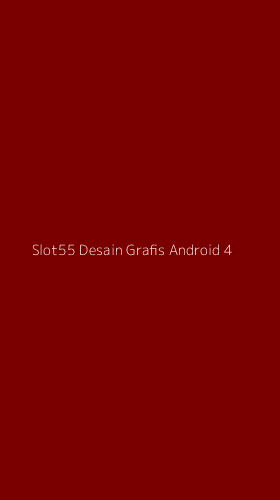 Tampilan Antarmuka Aplikasi Slot55 Desain Grafis Android - 4
