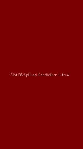 Tampilan Antarmuka Aplikasi Slot66 Aplikasi Pendidikan Lite - 4