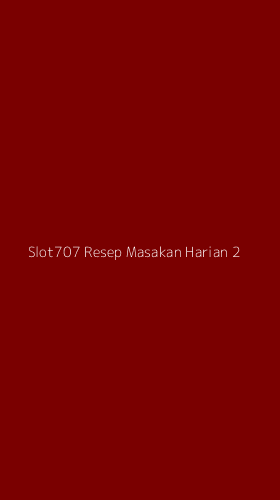 Tampilan Antarmuka Aplikasi Slot707 Resep Masakan Harian - 2
