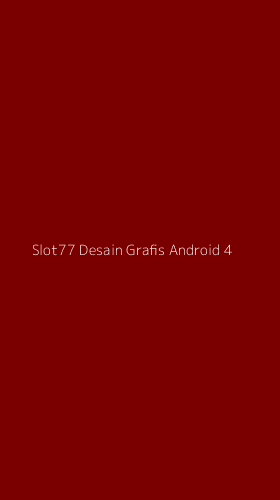 Tampilan Antarmuka Aplikasi Slot77 Desain Grafis Android - 4