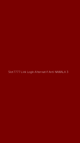 Tampilan Antarmuka Aplikasi Slot7777 Link Login Alternatif Anti Nawala - 3