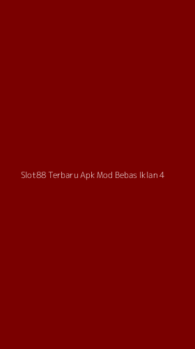 Tampilan Antarmuka Aplikasi Slot88 Terbaru Apk Mod Bebas Iklan - 4