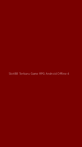 Tampilan Antarmuka Aplikasi Slot88 Terbaru Game Rpg Android Offline - 4