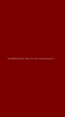 Tampilan Antarmuka Aplikasi Slot8808 Daftar Akun Pro Slot Internasional - 3