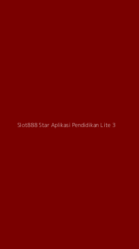 Tampilan Antarmuka Aplikasi Slot888 Star Aplikasi Pendidikan Lite - 3